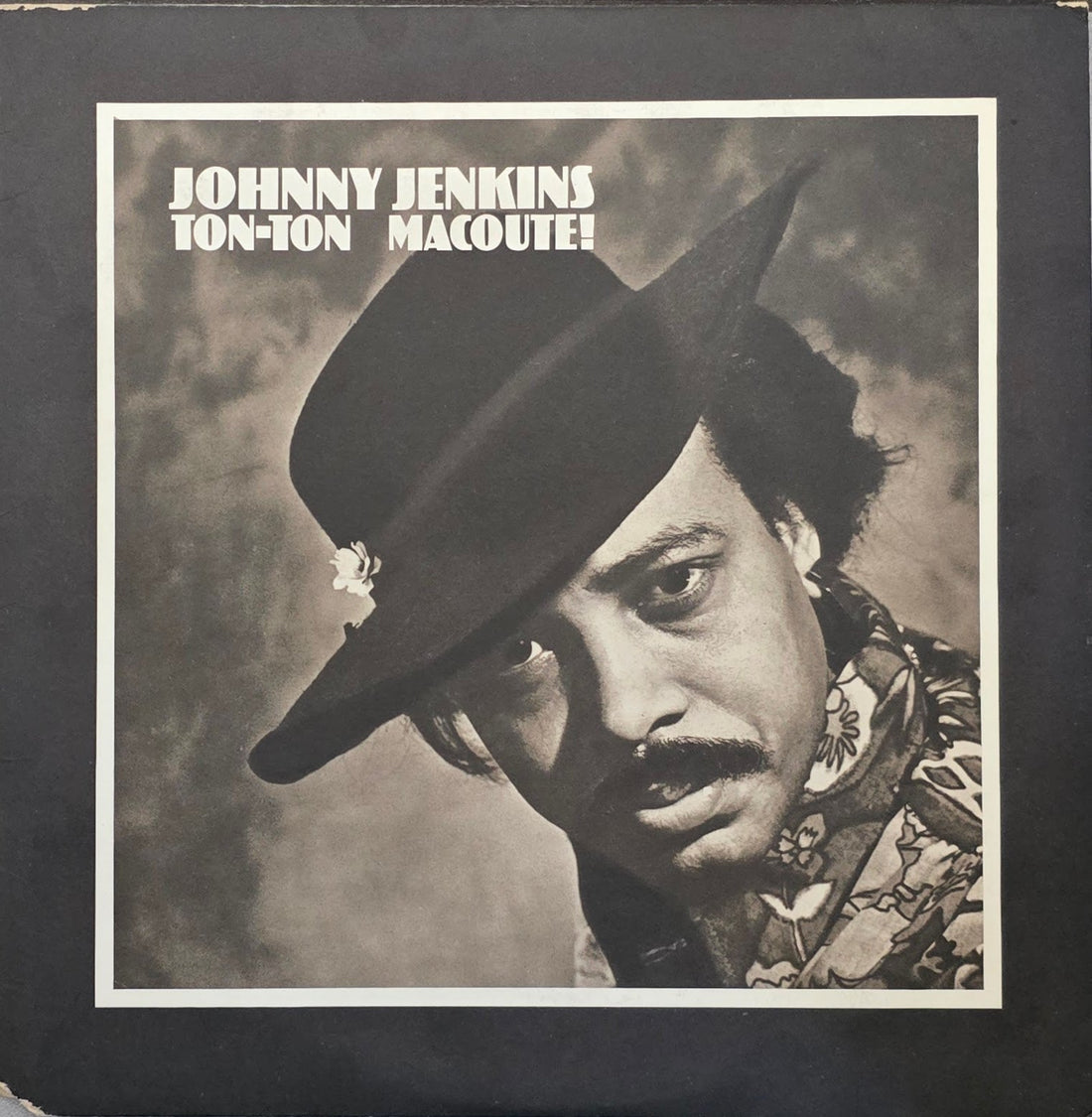 🎸 Vinyl Spotlight: Johnny Jenkins – Ton-Ton Macoute! (1970)