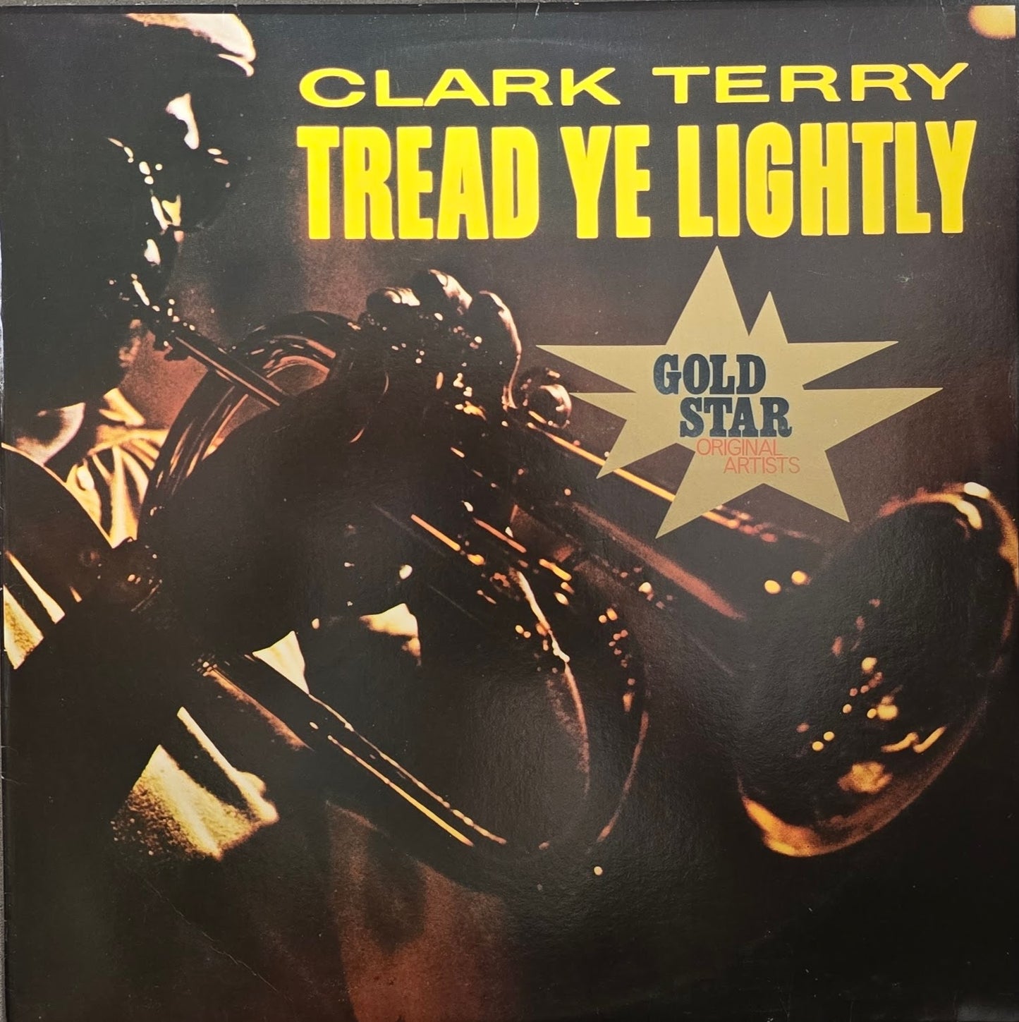 Clark Terry – Tread Ye Lightly