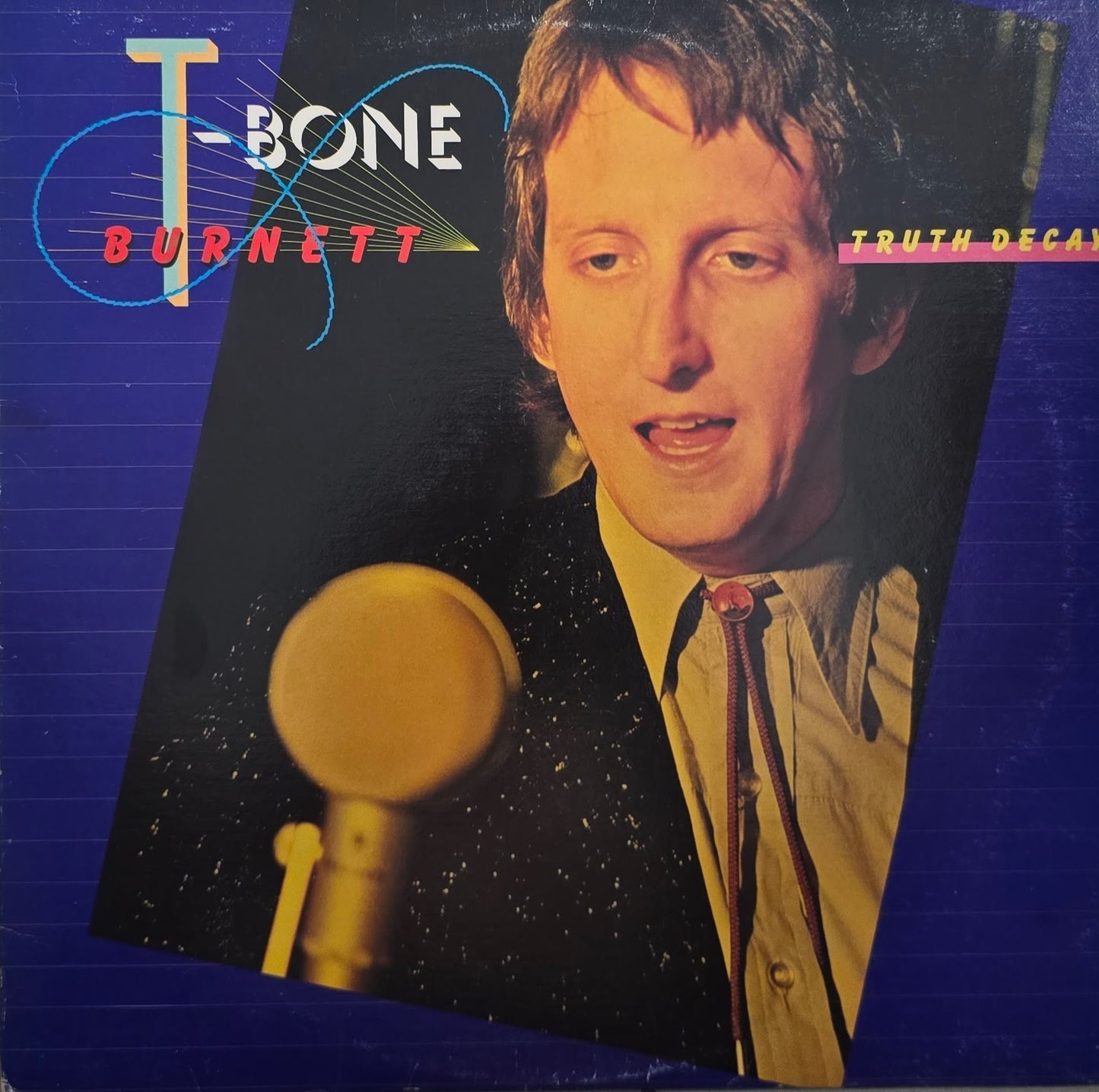 T-Bone Burnett – Truth Decay