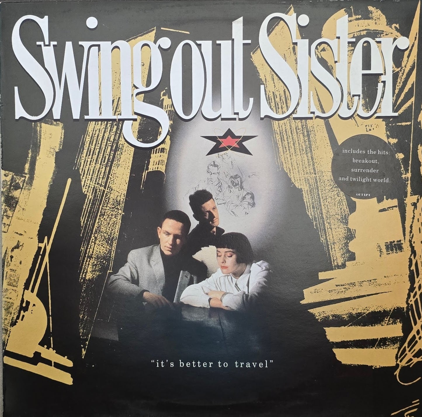 Swing Out Sister – It's Better To Travel