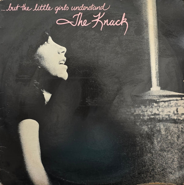 The Knack – ...But The Little Girls Understand