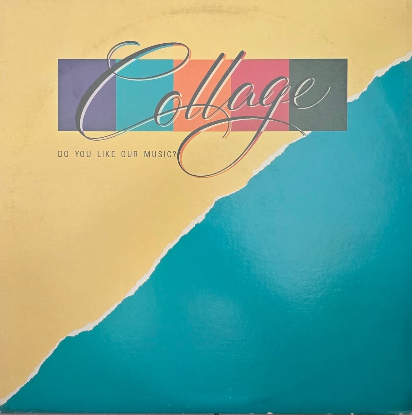 Collage – Do You Like Our Music?