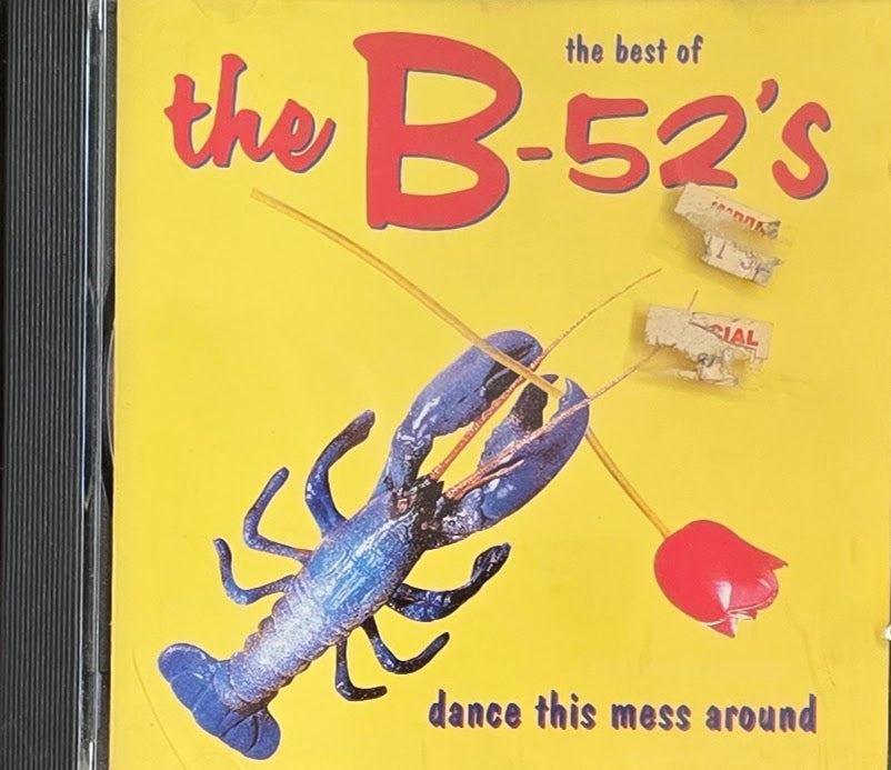 The B-52's – Dance This Mess Around - The Best Of (CD)