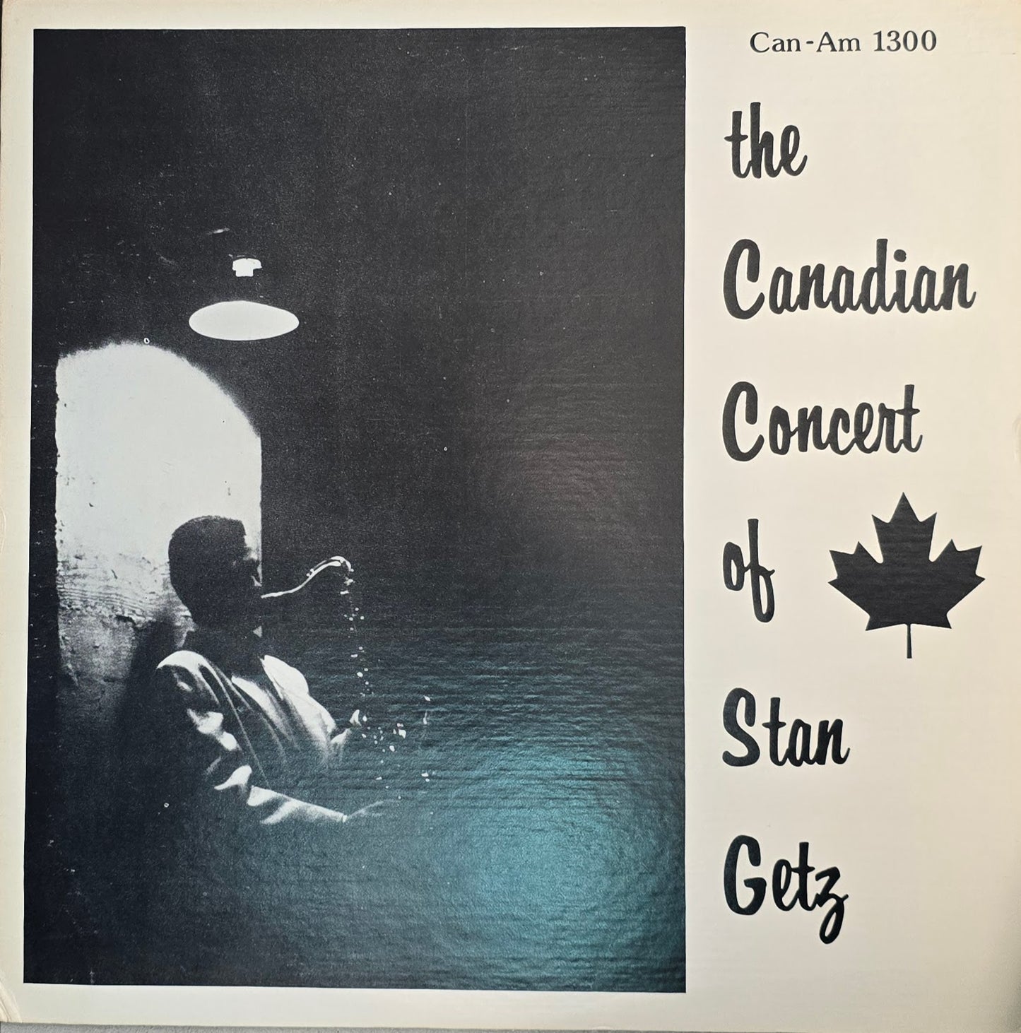 Stan Getz Quartet – The "Brilliant" Canadian Concert Of Stan Getz