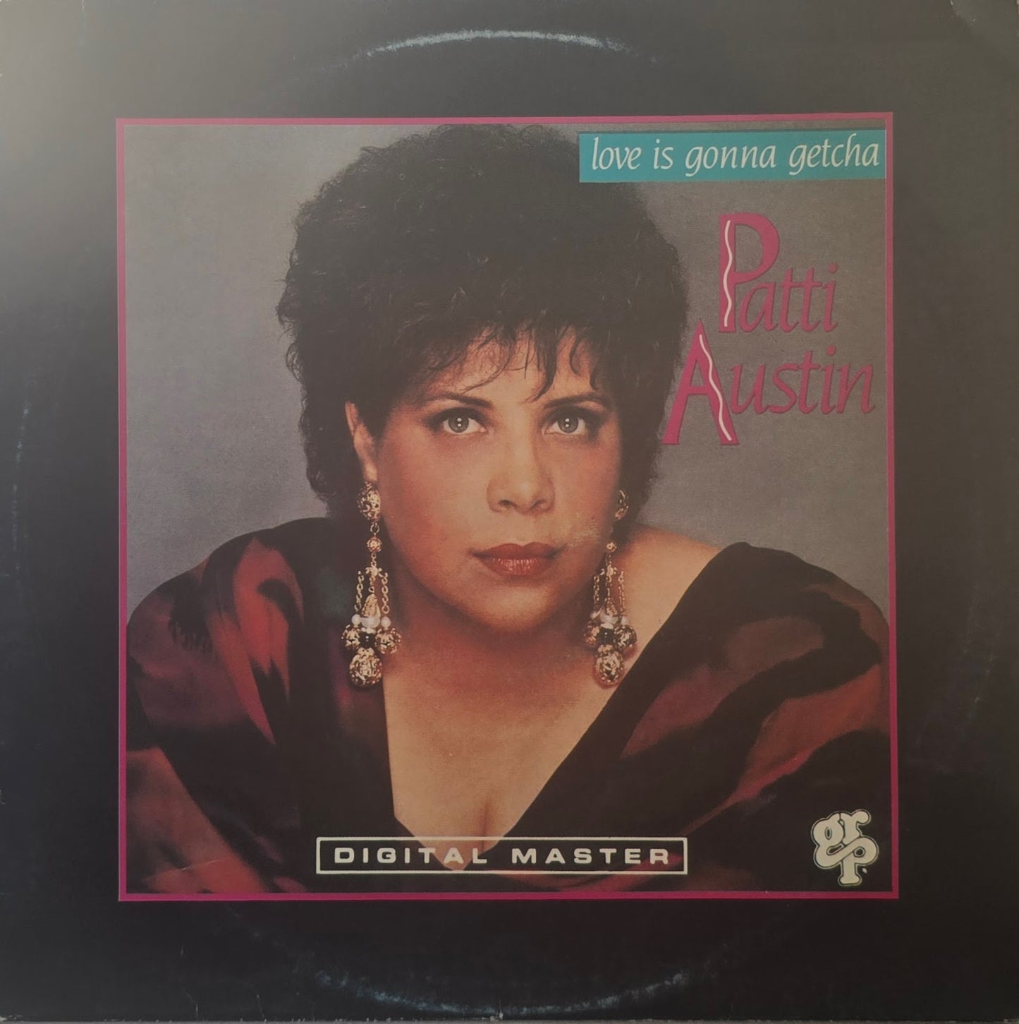 Patti Austin – Love Is Gonna Getcha