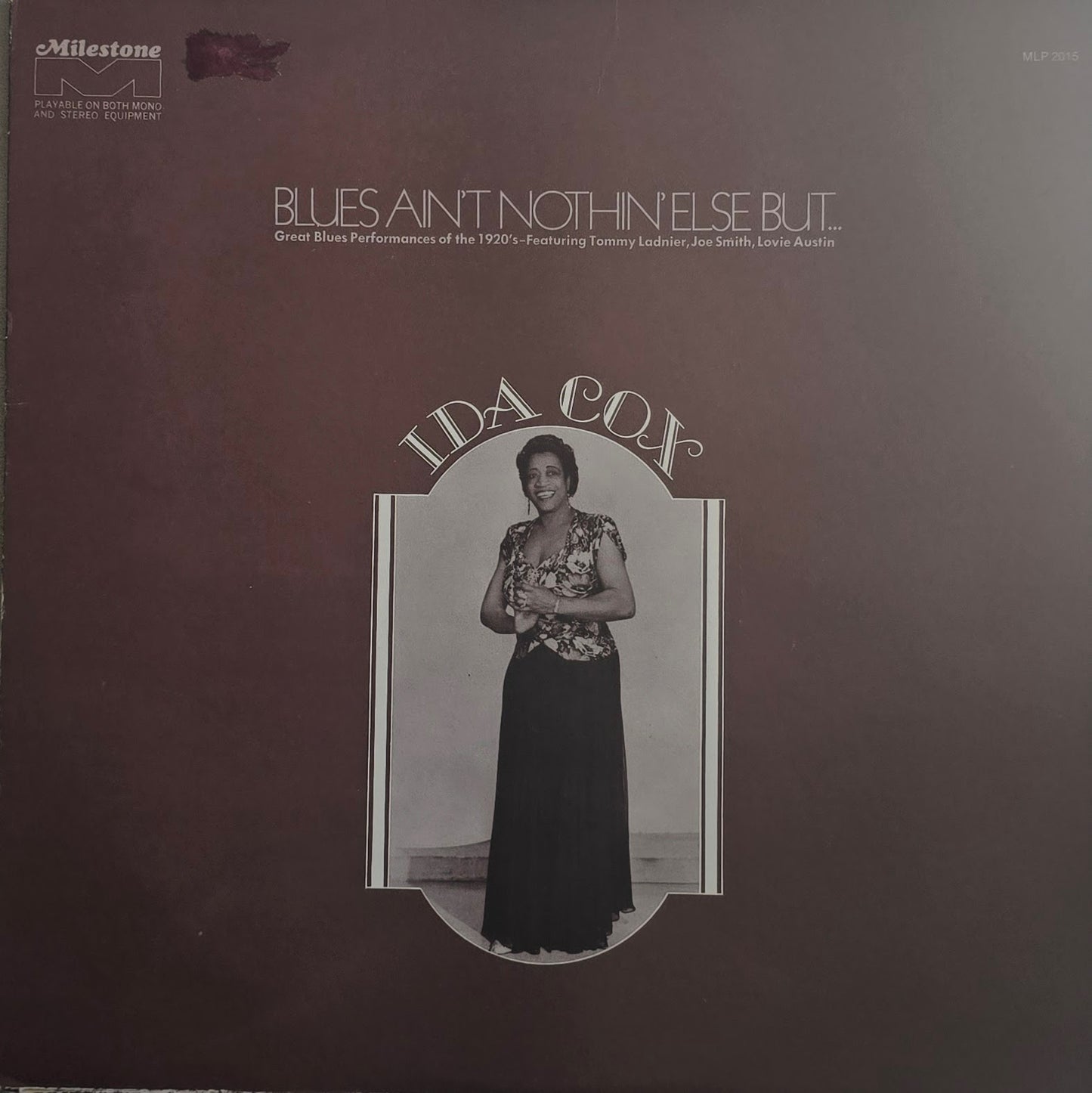Ida Cox – Blues Ain't Nothin' Else But...