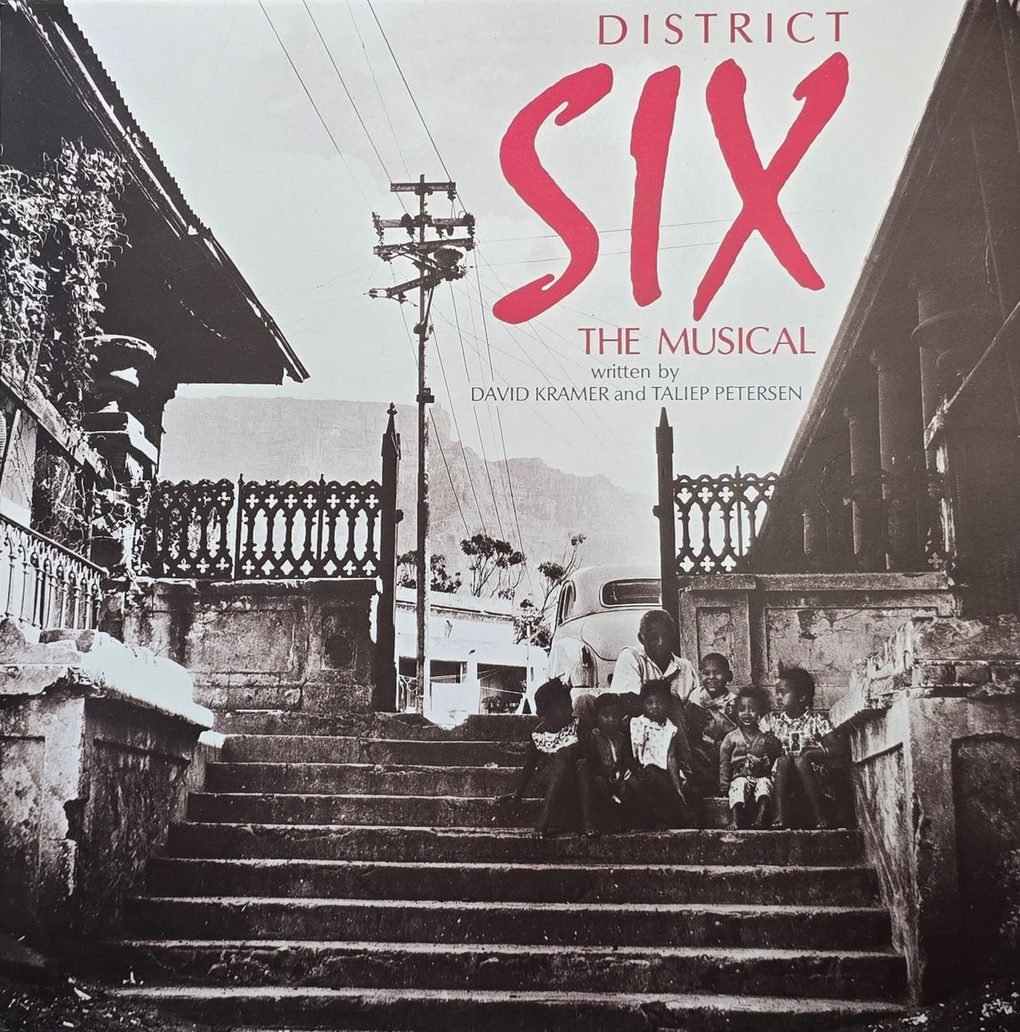 David Kramer And Taliep Petersen – District Six - The Musical