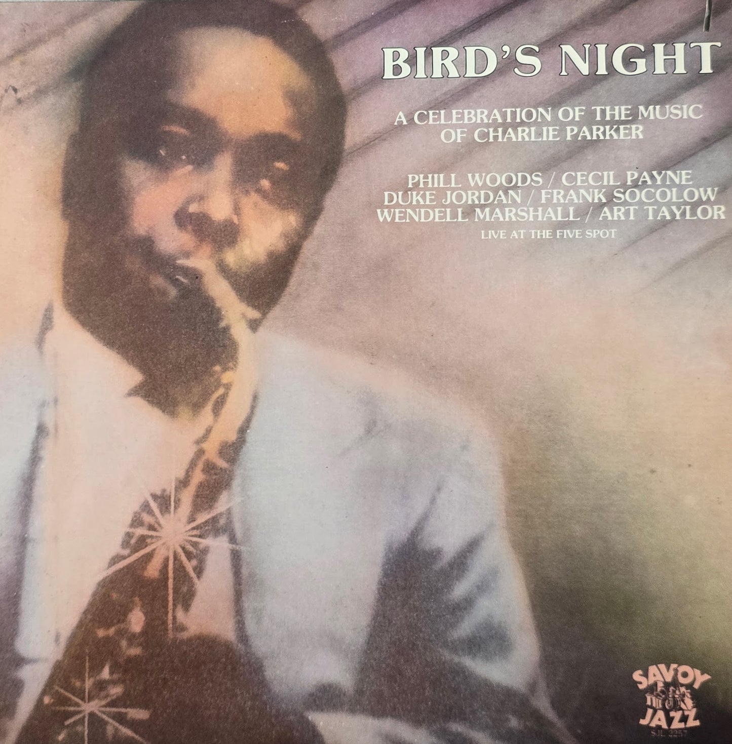 Phill Woods / Cecil Payne / Duke Jordan / Frank Socolow / Wendell Marshall / Art Taylor – Bird's Night A Celebration Of The Music Of Charlie Parker