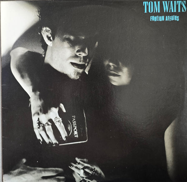Tom Waits – Foreign Affairs