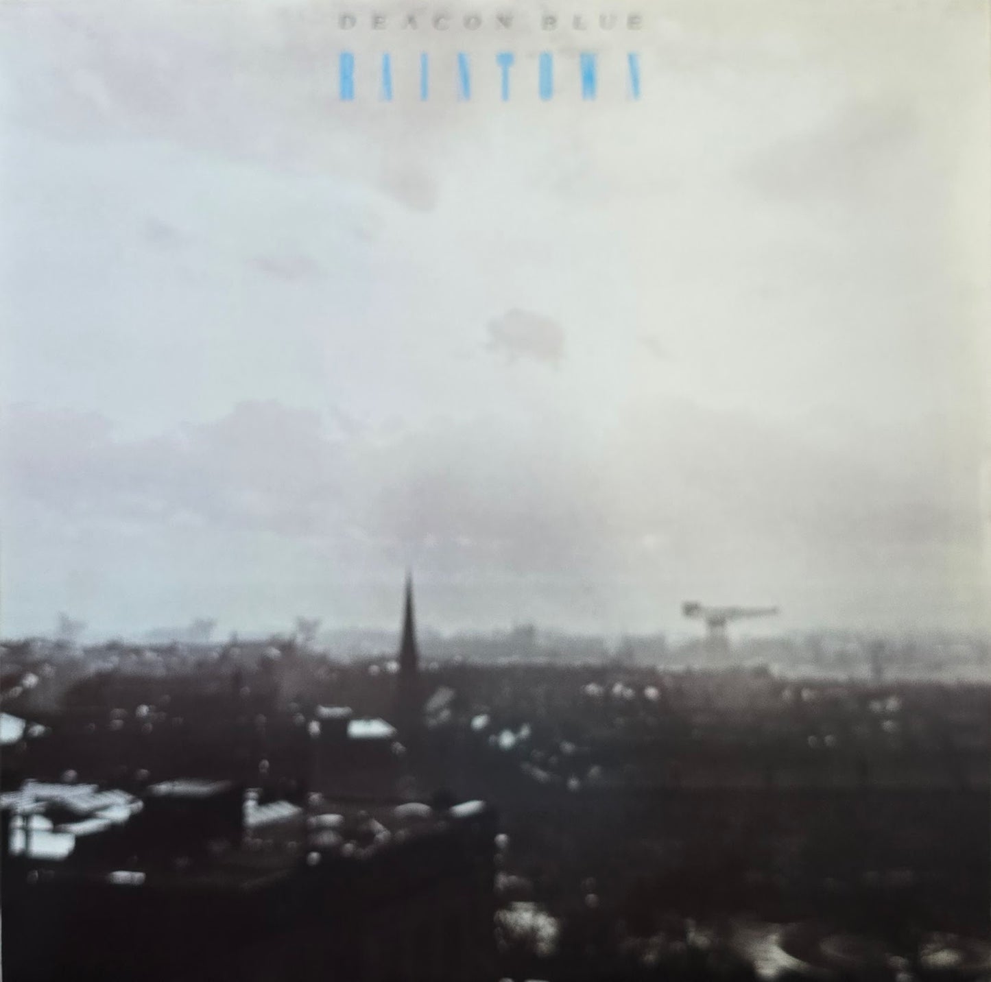 Deacon Blue – Raintown