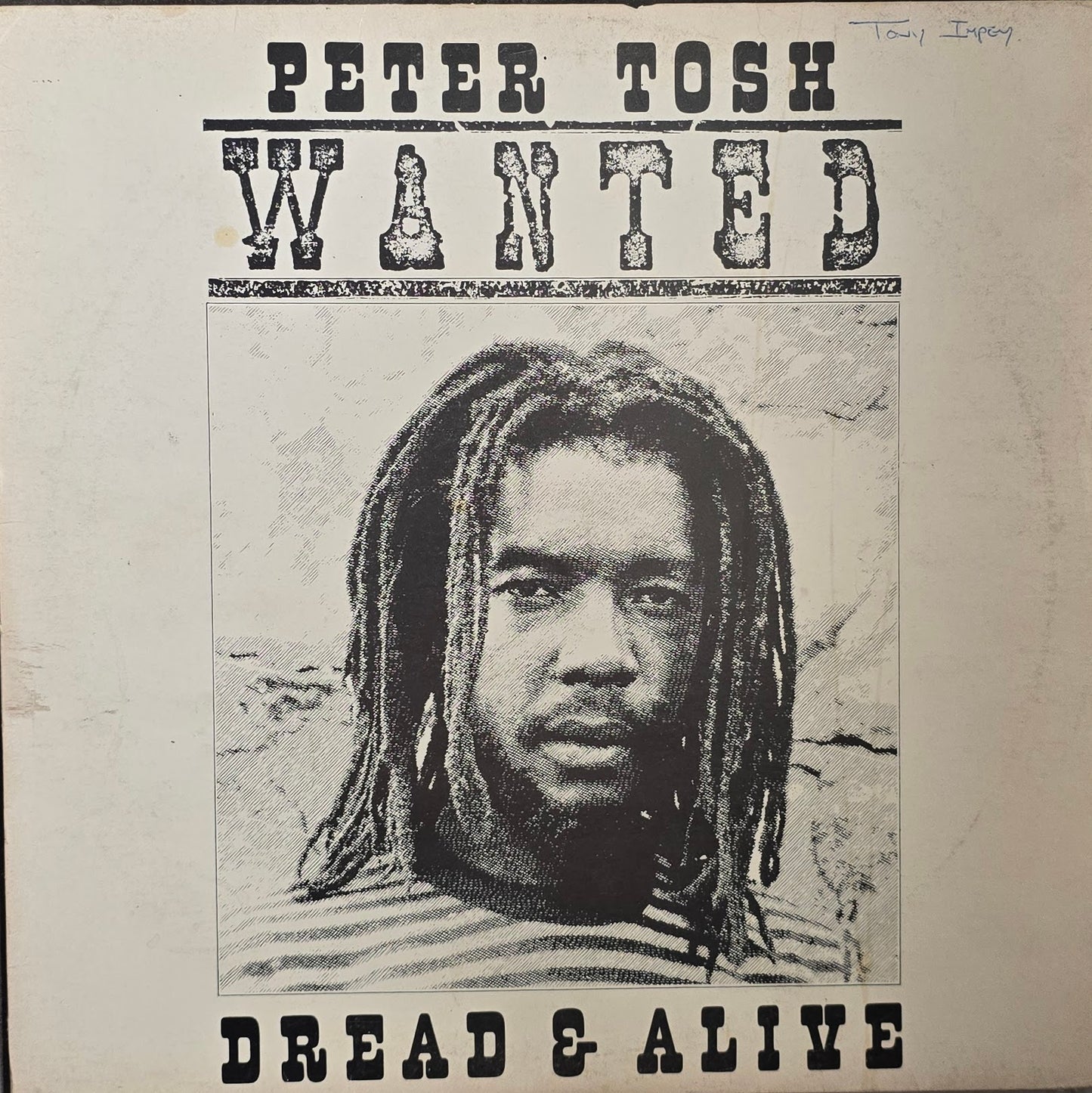 Peter Tosh – Wanted Dread & Alive