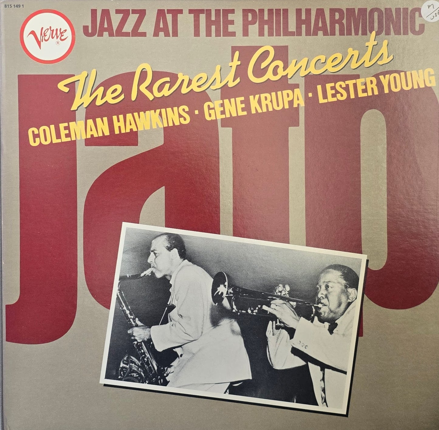 Coleman Hawkins, Gene Krupa, Lester Young – Jazz At The Philharmonic - The Rarest Concerts