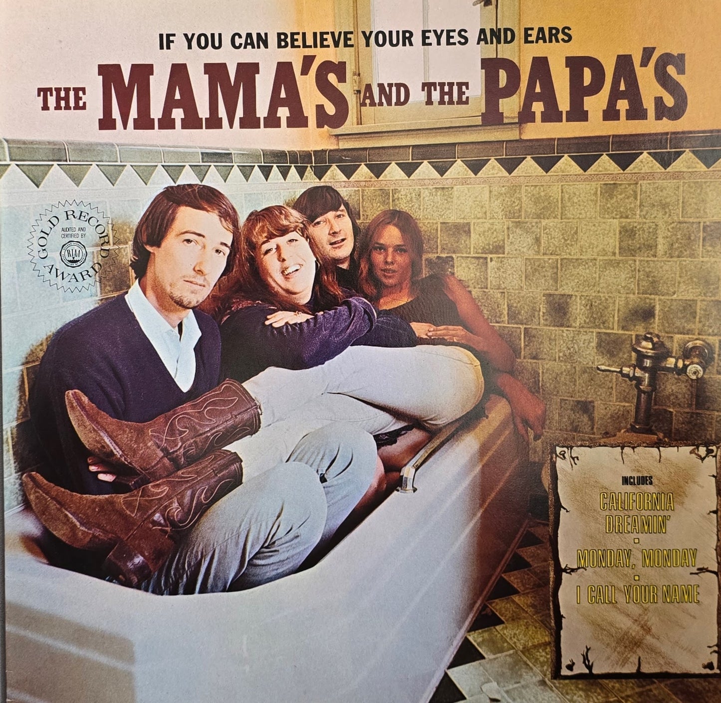 The Mama's And The Papa's – If You Can Believe Your Eyes And Ears