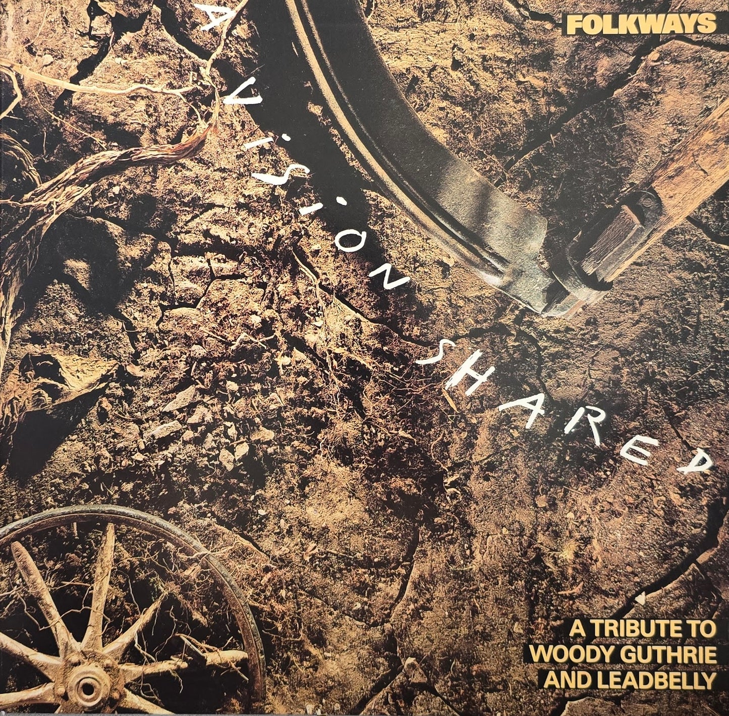 Various – Folkways: A Vision Shared (A Tribute To Woody Guthrie And Leadbelly)