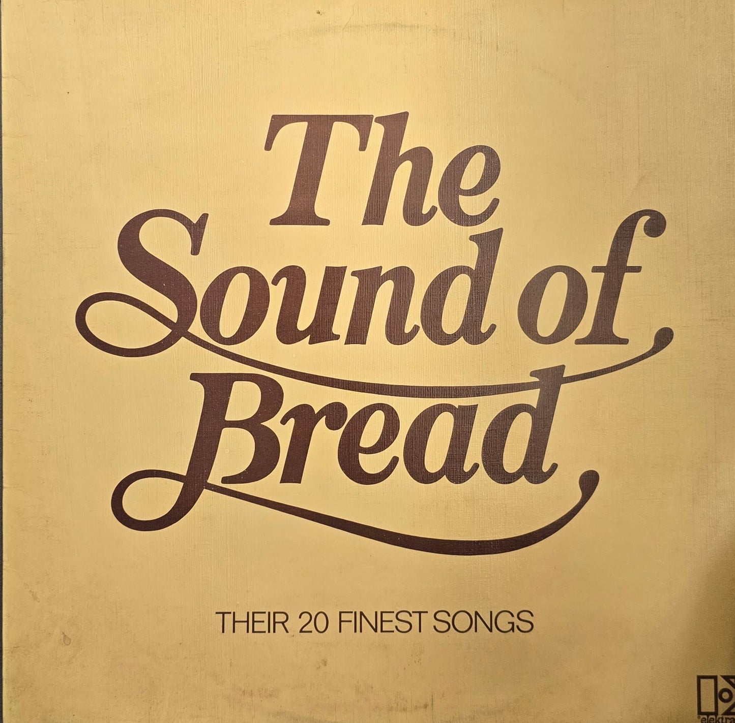 Bread – The Sound Of Bread - Their 20 Finest Songs