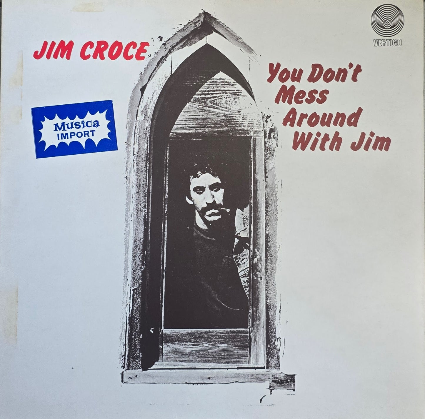 Jim Croce – You Don't Mess Around With Jim