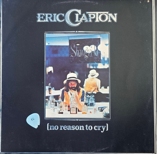 Eric Clapton – No Reason To Cry