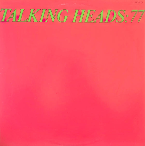 Talking Heads – Talking Heads: 77