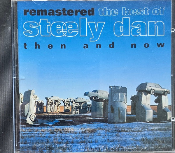 Steely Dan – Remastered • The Best Of Steely Dan (Then And Now) (CD)