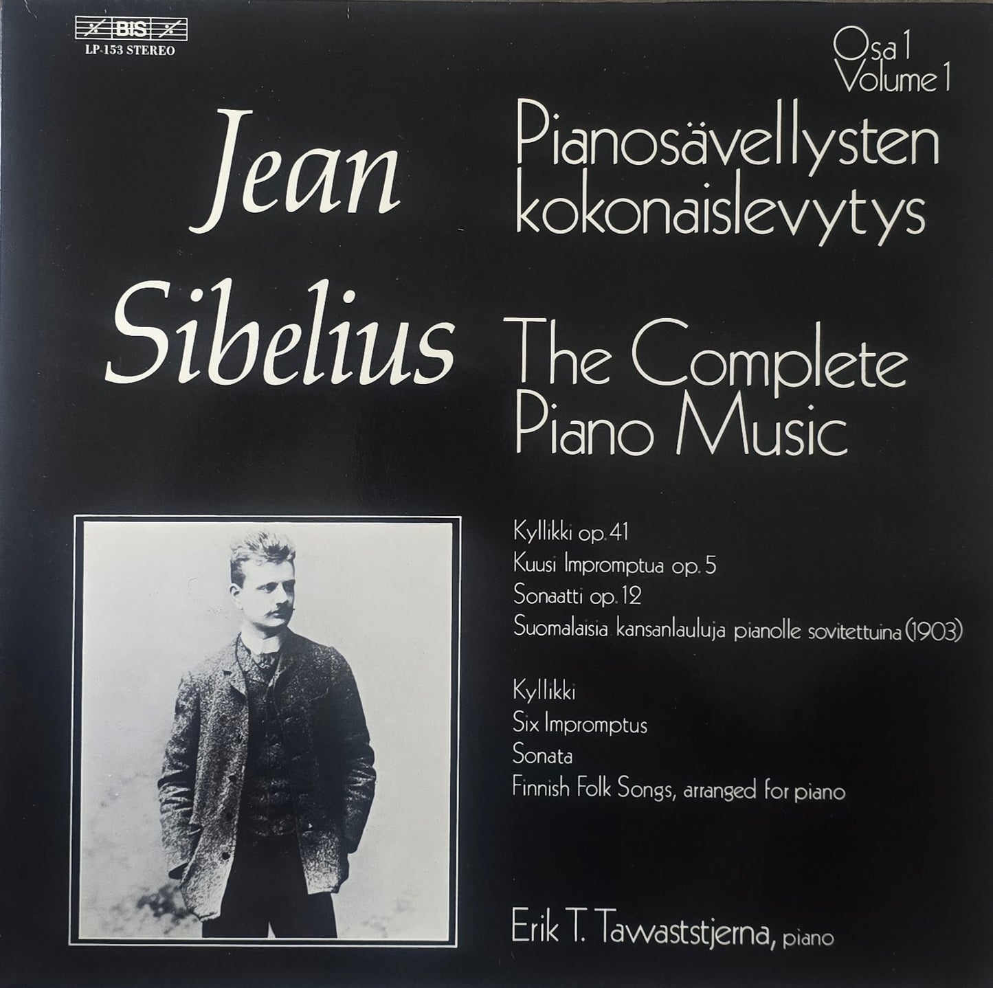 Jean Sibelius, Erik T. Tawaststjerna – The Complete Piano Music (Volume 1)