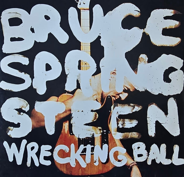 Bruce Springsteen – Wrecking Ball