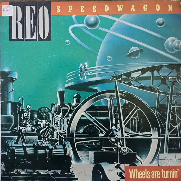 REO Speedwagon – Wheels Are Turnin'