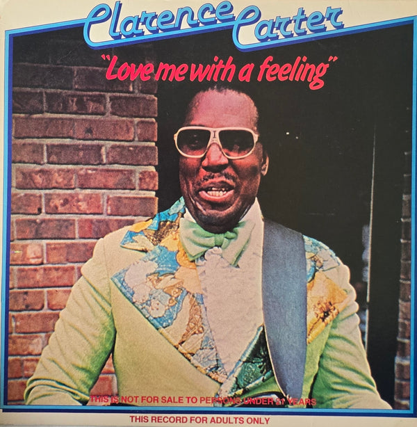Clarence Carter – Love Me With A Feeling
