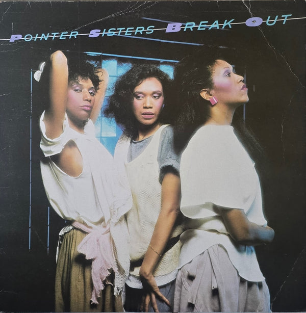 Pointer Sisters – Break Out