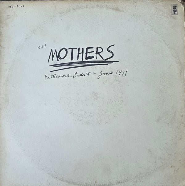 The Mothers – Fillmore East - June 1971