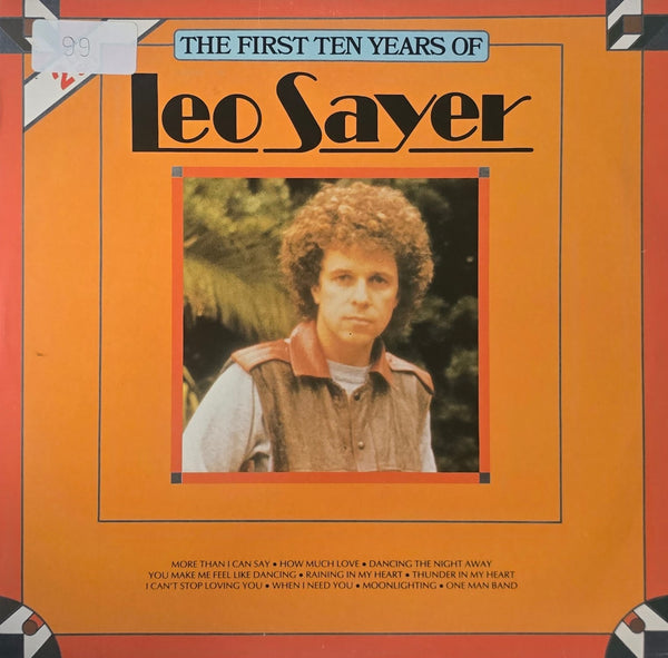 Leo Sayer – The First Ten Years Of Leo Sayer