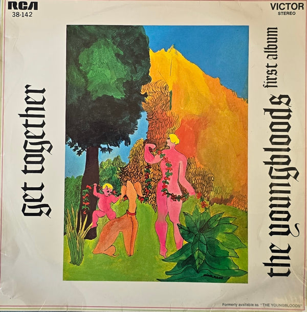 The Youngbloods – Get Together "The Youngbloods First Album"
