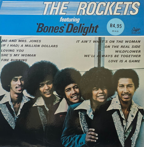 The Rockets Featuring 'Bones' Delight – The Rockets Featuring 'Bones' Delight