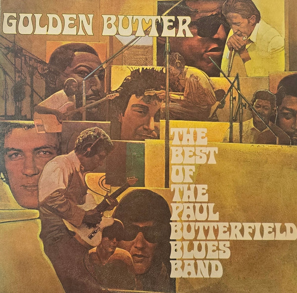The Paul Butterfield Blues Band – Golden Butter, The Best Of The Paul Butterfield Blues Band