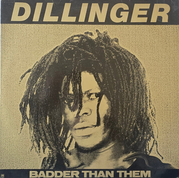 Dillinger – Badder Than Them