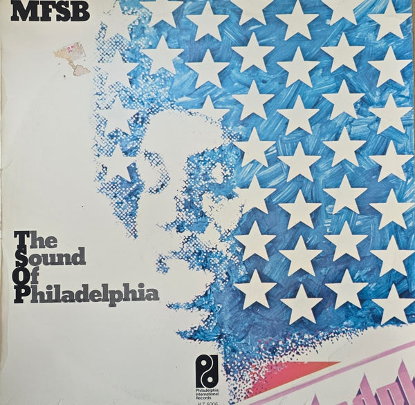 MFSB – The Sound Of Philadelphia / Love Is The Message