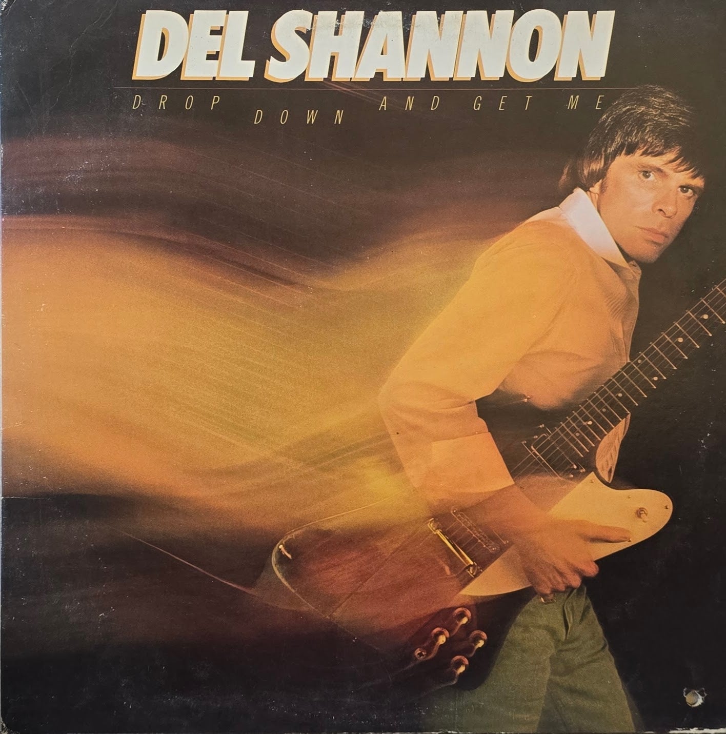 Del Shannon – Drop Down And Get Me