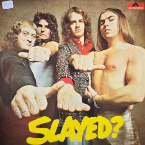 Slade – Slayed?