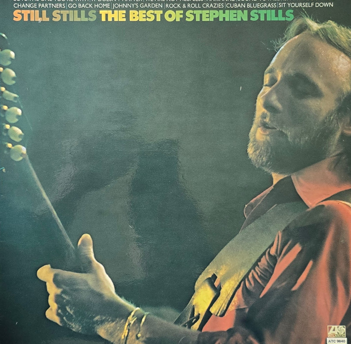 Stephen Stills – Still Stills (The Best Of Stephen Stills)