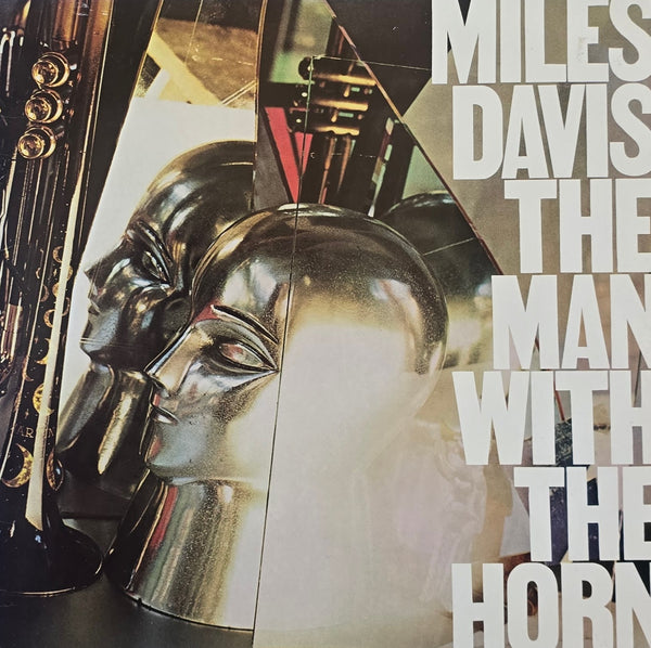 Miles Davis – The Man With The Horn