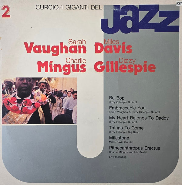 Sarah Vaughan, Miles Davis, Charlie Mingus*, Dizzy Gillespie – I Giganti Del Jazz Vol. 2