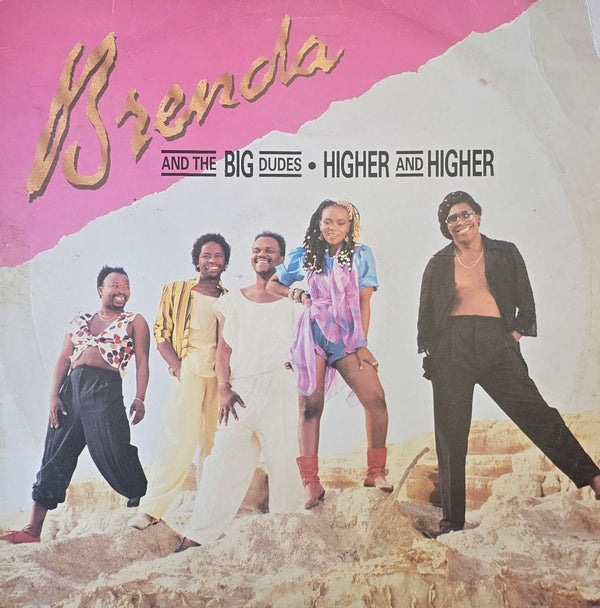 Brenda & The Big Dudes – Higher And Higher