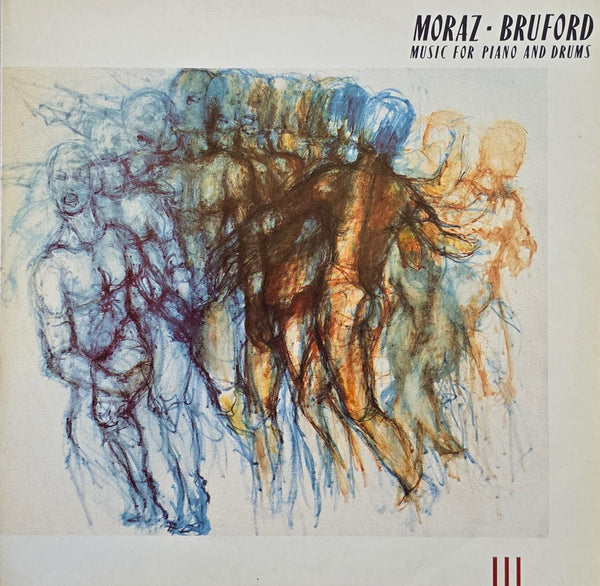 Moraz - Bruford – Music For Piano And Drums