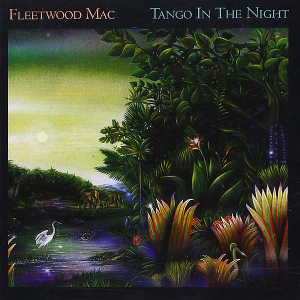 Fleetwood Mac – Tango In The Night