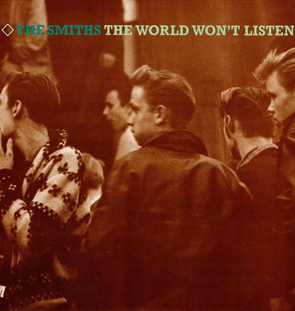The Smiths – The World Won't Listen