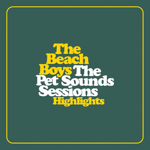 The Beach Boys – The Pet Sounds Sessions Highlights