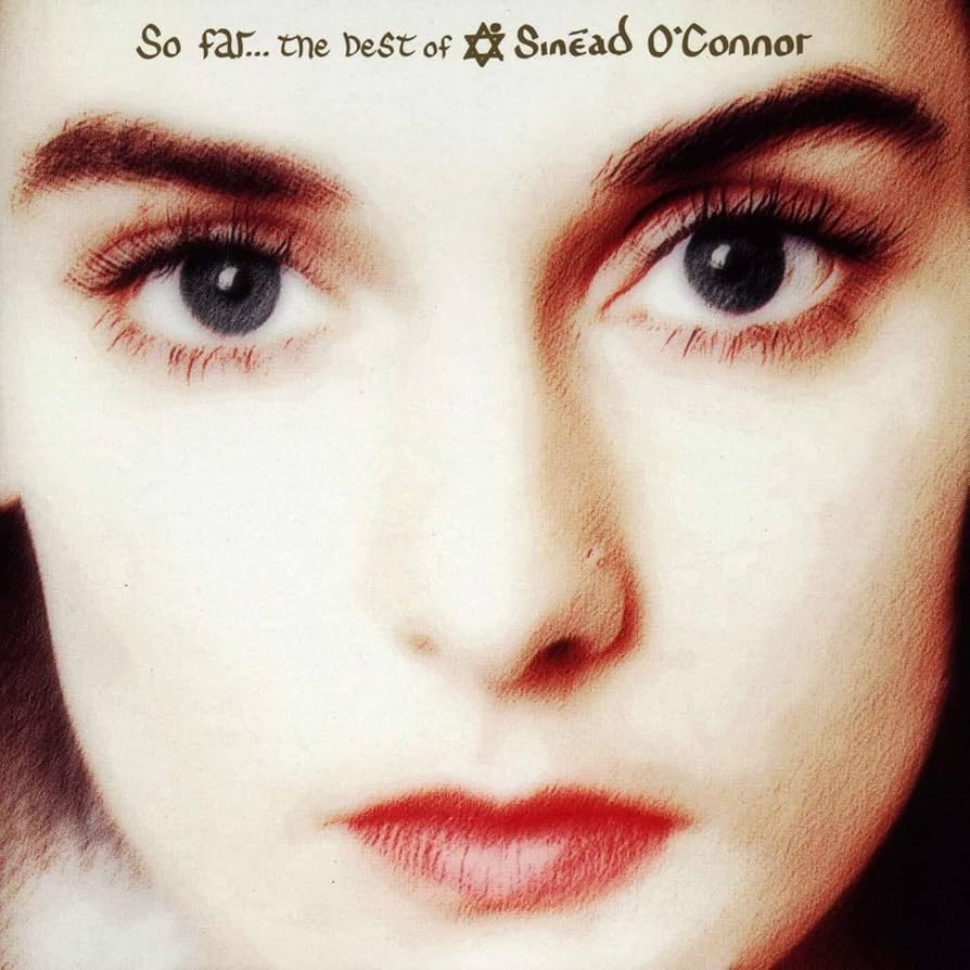 Sinéad O'Connor – So Far…The Best Of Sinéad O'Connor