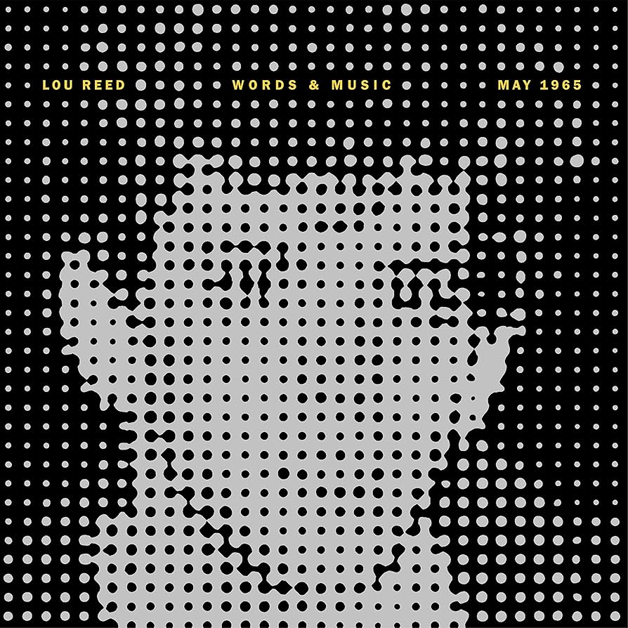 Lou Reed – Words & Music, May 1965