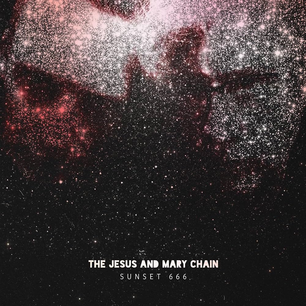 The Jesus And Mary Chain – Sunset 666 (Red)
