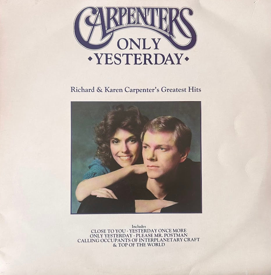 Carpenters – Only Yesterday - Richard & Karen Carpenter's Greatest Hits
