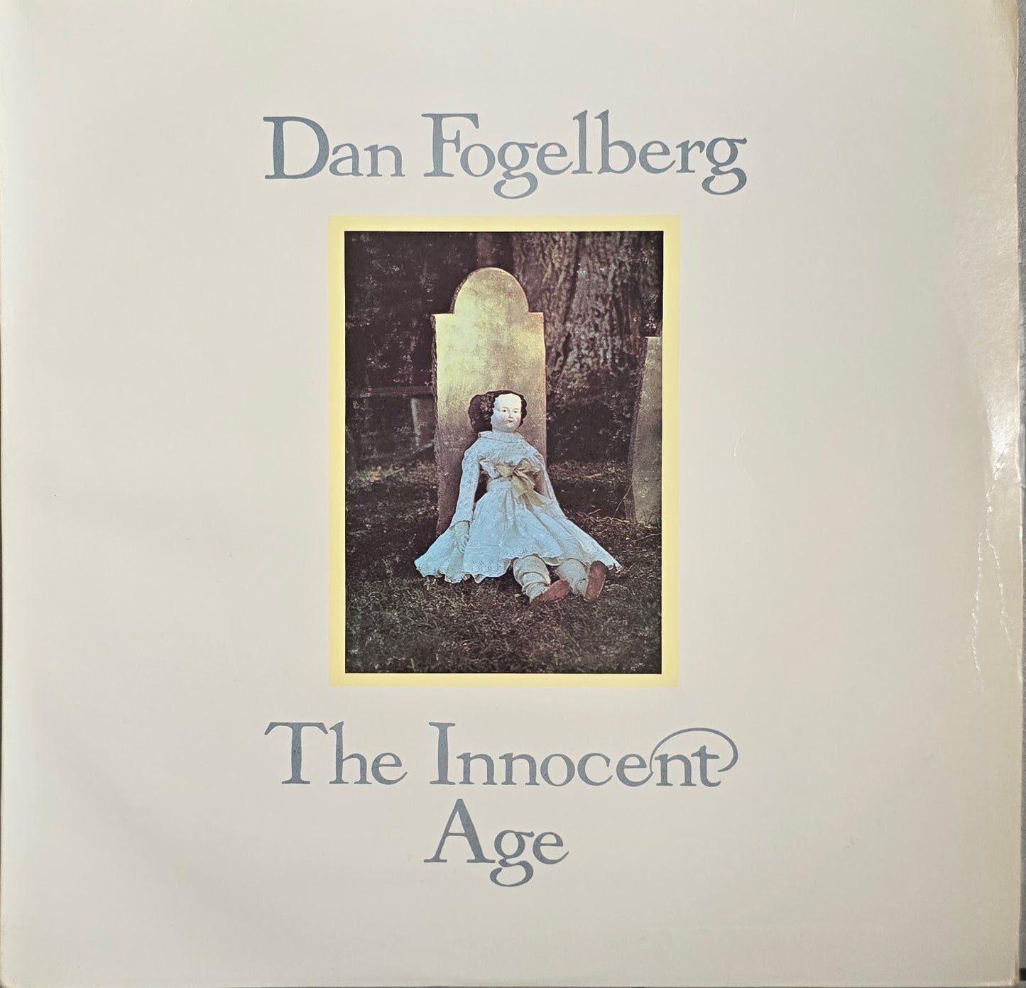 Dan Fogelberg – The Innocent Age